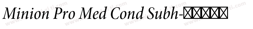 Minion Pro Med Cond Subh字体转换